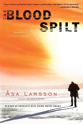 Blood Spilt by Asa Larsson