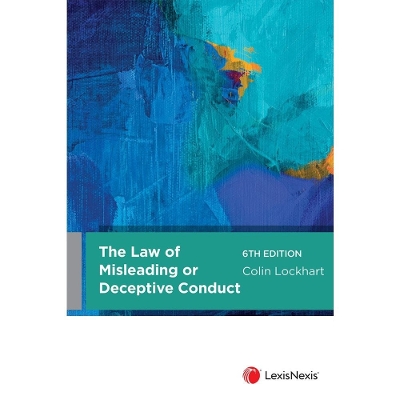 The Law of Misleading or Deceptive Conduct book