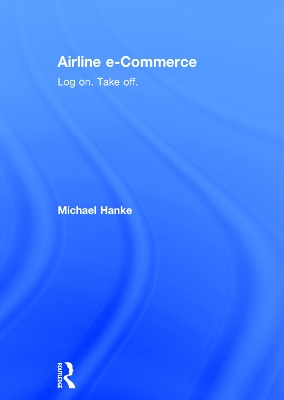 Airline e-Commerce: Log on. Take off. book