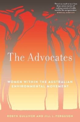 The Advocates: Women within the Australian Environmental Movement book
