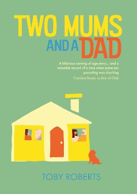 Two Mums and a Dad book