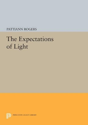 The Expectations of Light by Pattiann Rogers