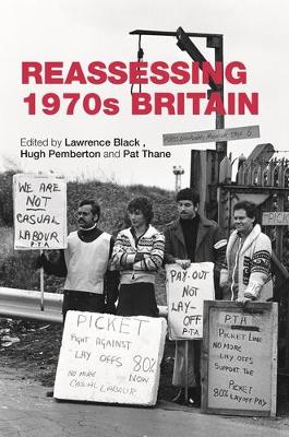 Reassessing 1970s Britain by Lawrence Black