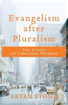 Evangelism After Pluralism book
