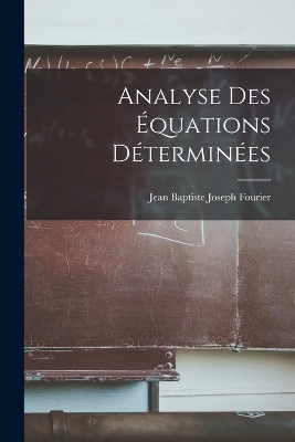 Analyse Des Équations Déterminées book