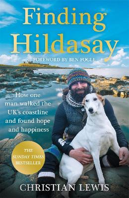 Finding Hildasay: How One Man Walked the UK's Coastline and Found Hope and Happiness book