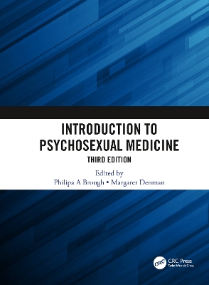 Introduction to Psychosexual Medicine: Third Edition by Philipa A Brough