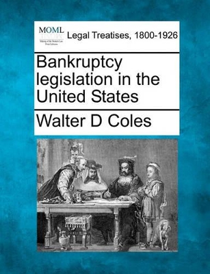 Bankruptcy Legislation in the United States book