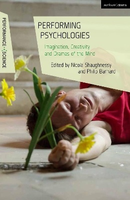 Performing Psychologies: Imagination, Creativity and Dramas of the Mind book