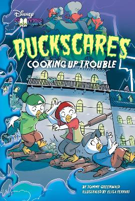 Duckscares: Cooking Up Trouble book