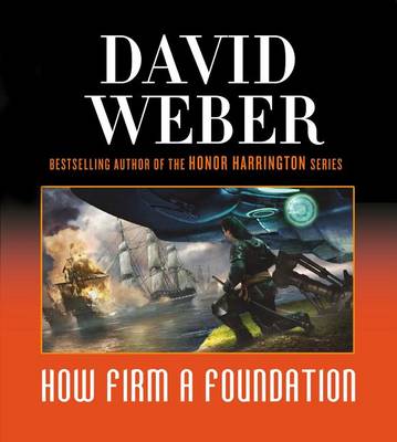 How Firm a Foundation by David Weber
