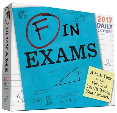 2017 F in Exams Daily Calendar book