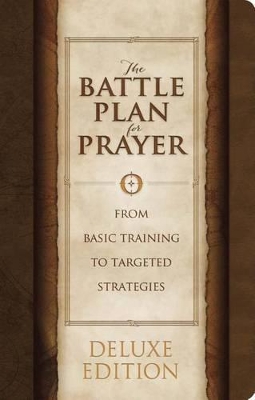 The Battle Plan for Prayer, LeatherTouch Edition book