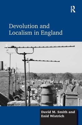 Devolution and Localism in England book