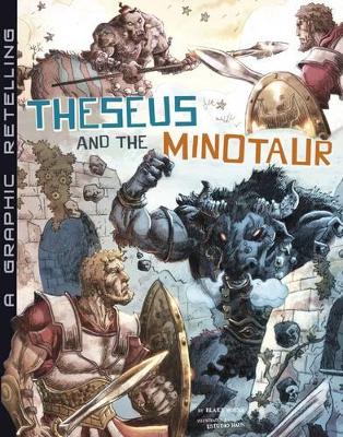 Theseus and the Minotaur by Blake Hoena