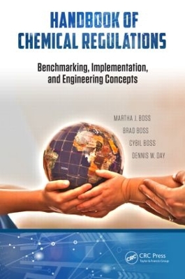 Handbook of Chemical Regulations by Martha J. Boss