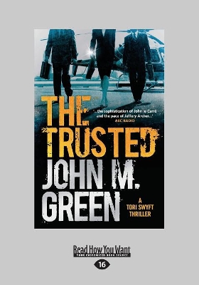 The Trusted by John M. Green