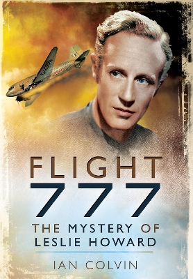 Flight 777: The Mystery of Leslie Howard book