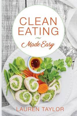Clean Eating Made Easy book