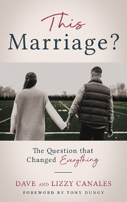 This Marriage: The Question that Changed Everything book