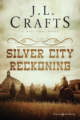 Silver City Reckoning book