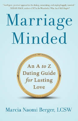 Marriage Minded: An A to Z Dating Guide for Lasting Love book