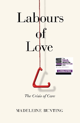 Labours of Love: The Crisis of Care book