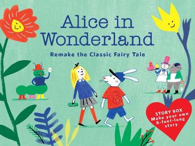 Alice in Wonderland (Story Box): Remake the Classic Fairy Tale book