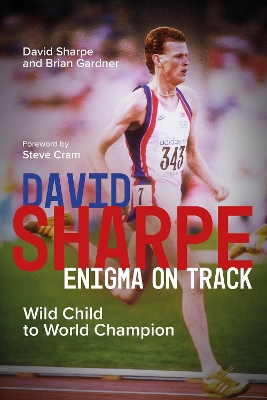 David Sharpe, Enigma on Track: Wild Child to World Champion book