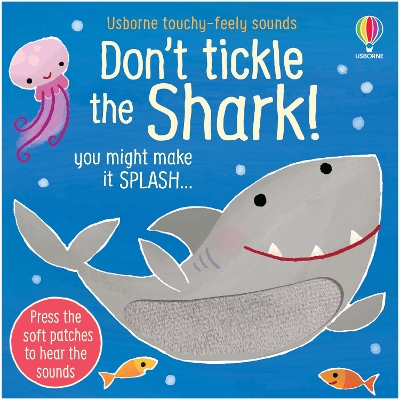 Don't Tickle the Shark! by Sam Taplin