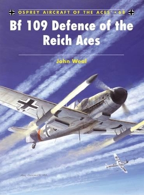 Bf 109 Defence of the Reich Aces book