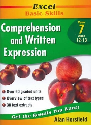 Excel Comprehension & Written Expression: Skillbuilder Year 7: Year 7 book