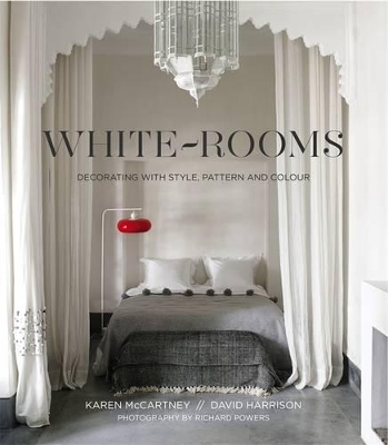 White Rooms: Decorating With Style, Pattern And Colour book