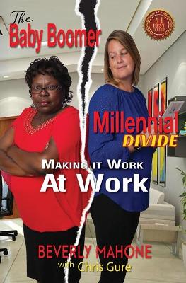 Baby Boomer Millennial Divide book