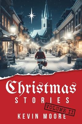 Christmas Stories: Volume II book