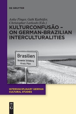 KulturConfusão – On German-Brazilian Interculturalities book