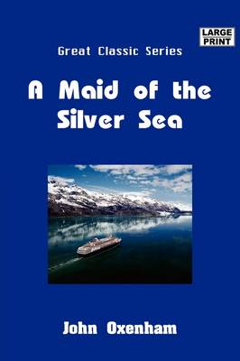 A Maid of the Silver Sea book