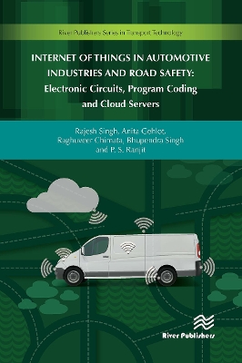 Internet of Things in Automotive Industries and Road Safety by Raghuveer Chimata