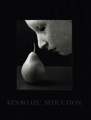 Kenro Izu: Seduction book