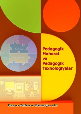 Pedagogik mahorat va pedagogik texnologiyalar (Editionfirst) book