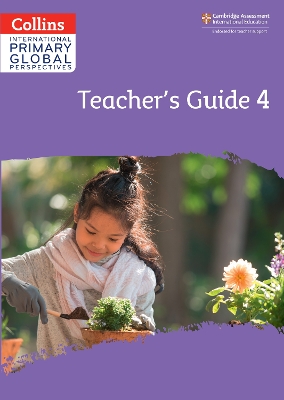 Collins International Primary Global Perspectives – Cambridge Primary Global Perspectives Teacher's Guide: Stage 4 book