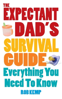 Expectant Dad's Survival Guide book