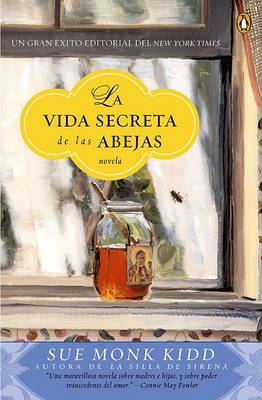 La vida secreta de las abejas: Una novela book