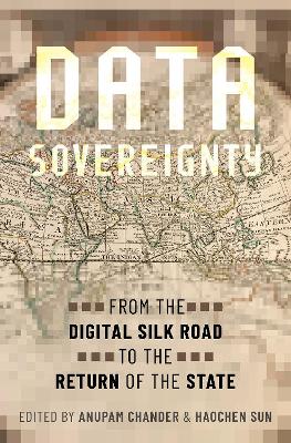 Data Sovereignty: From the Digital Silk Road to the Return of the State book