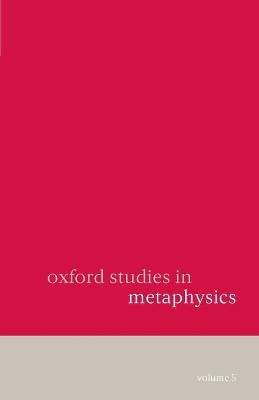 Oxford Studies in Metaphysics by Dean Zimmerman