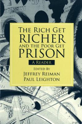 Rich Get Richer and the Poor Get Prison book