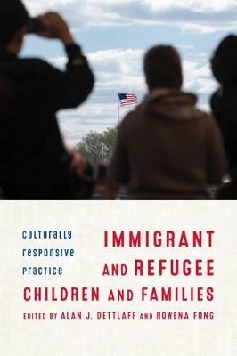 Immigrant and Refugee Children and Families: Culturally Responsive Practice book