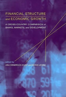 Financial Structure and Economic Growth book