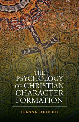 Psychology of Christian Character Formation book