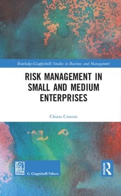 Risk Management in Small and Medium Enterprises by Chiara Crovini